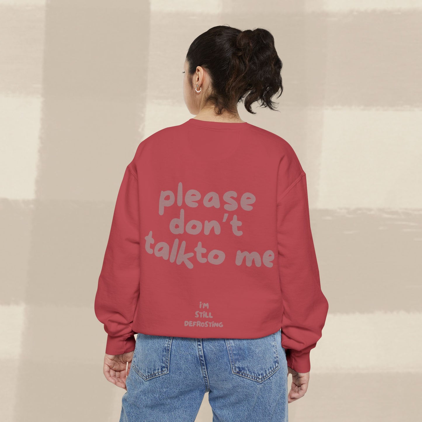 DON'T TALK TO ME SWEATER X TERRACOTTA