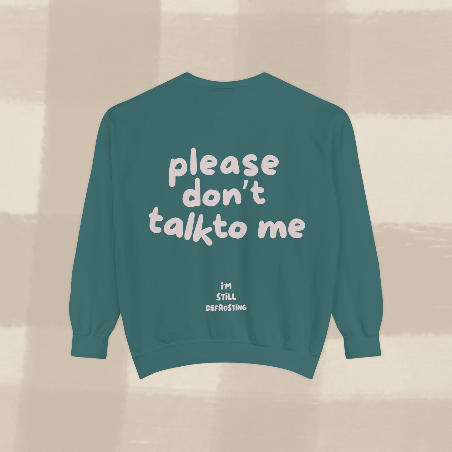DON'T TALK TO ME SWEATER X PINKY GREY