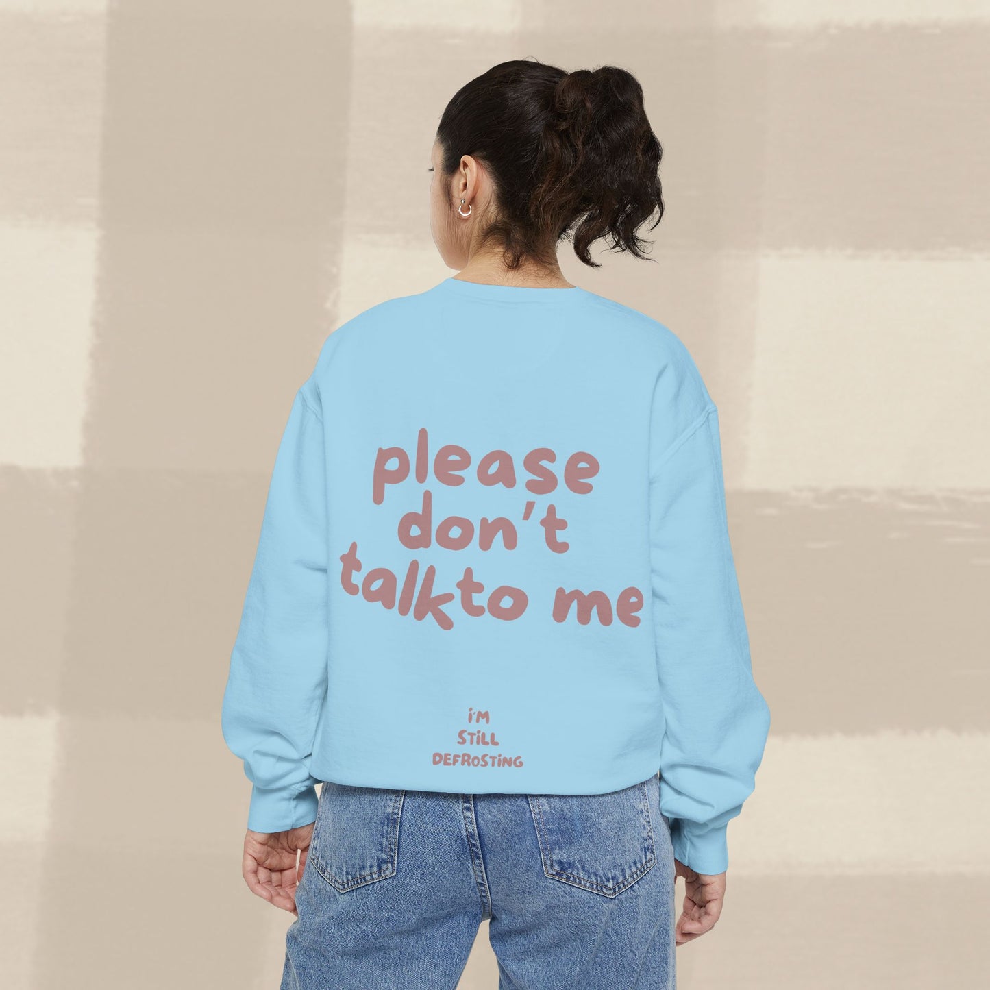 DON'T TALK TO ME SWEATER X TERRACOTTA