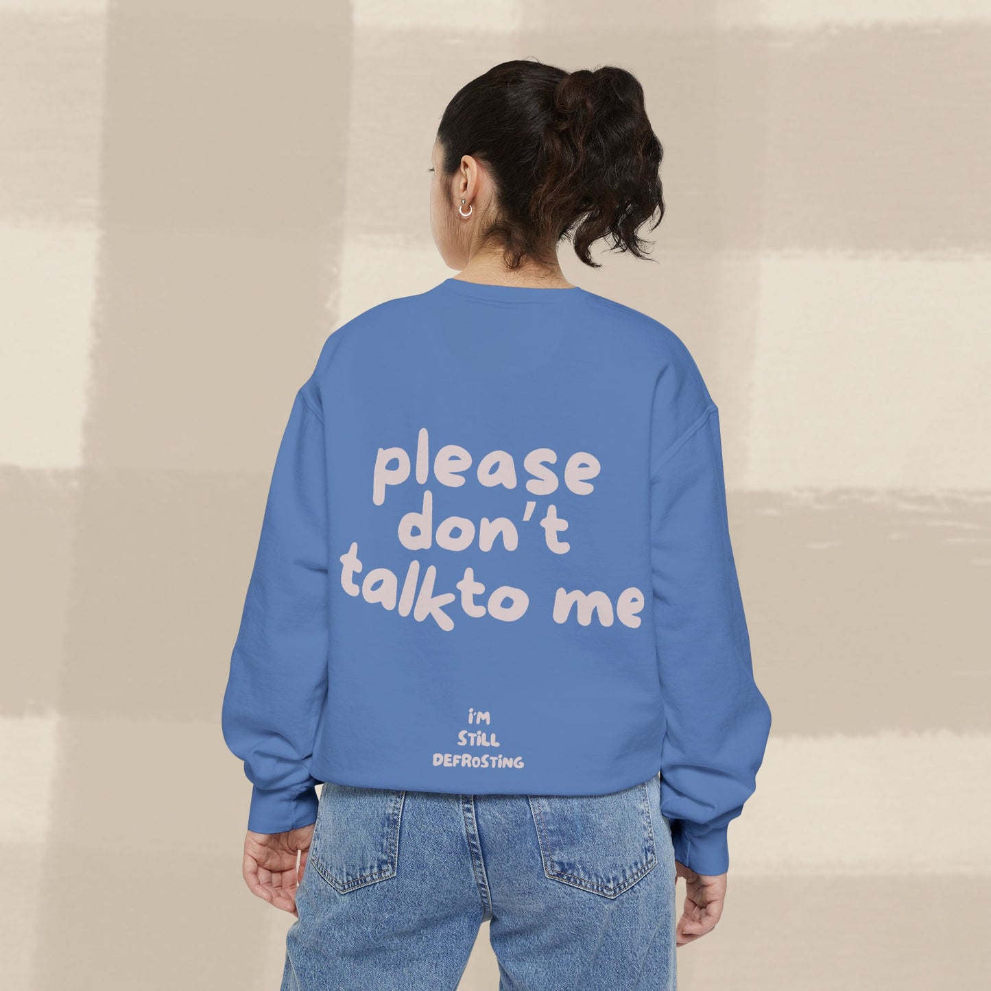 DON'T TALK TO ME SWEATER X PINKY GREY