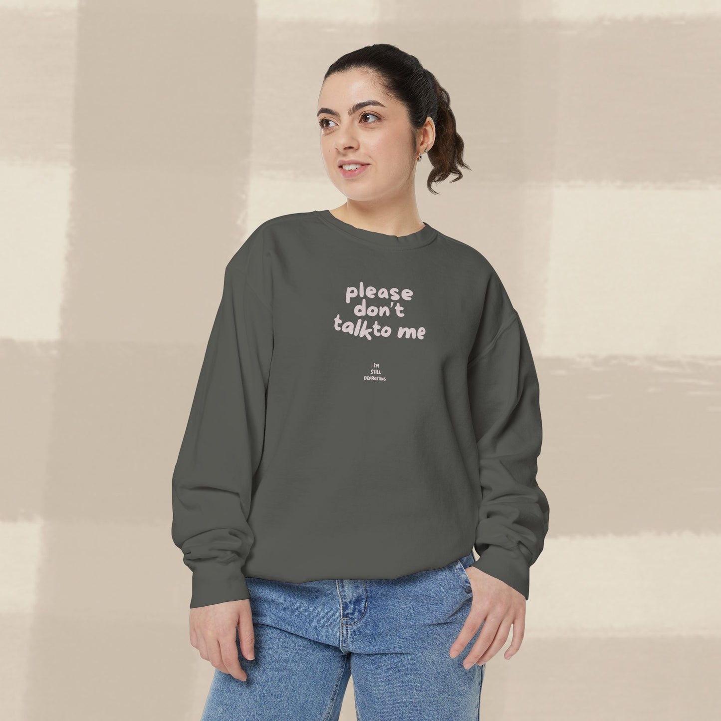 DON'T TALK TO ME SWEATER X PINKY GREY