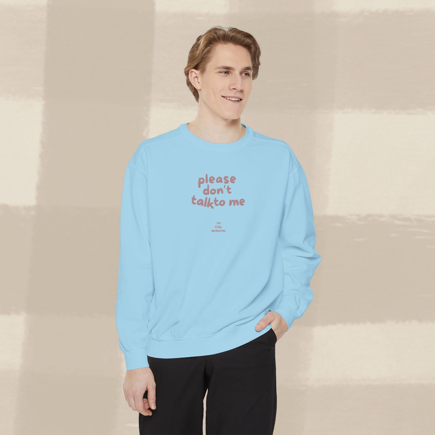 DON'T TALK TO ME SWEATER X TERRACOTTA