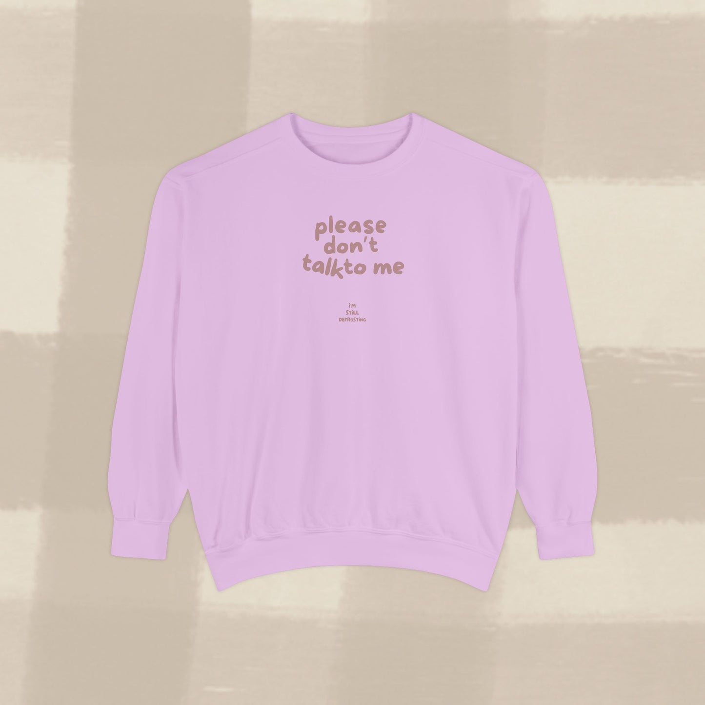 DON'T TALK TO ME SWEATER X TERRACOTTA