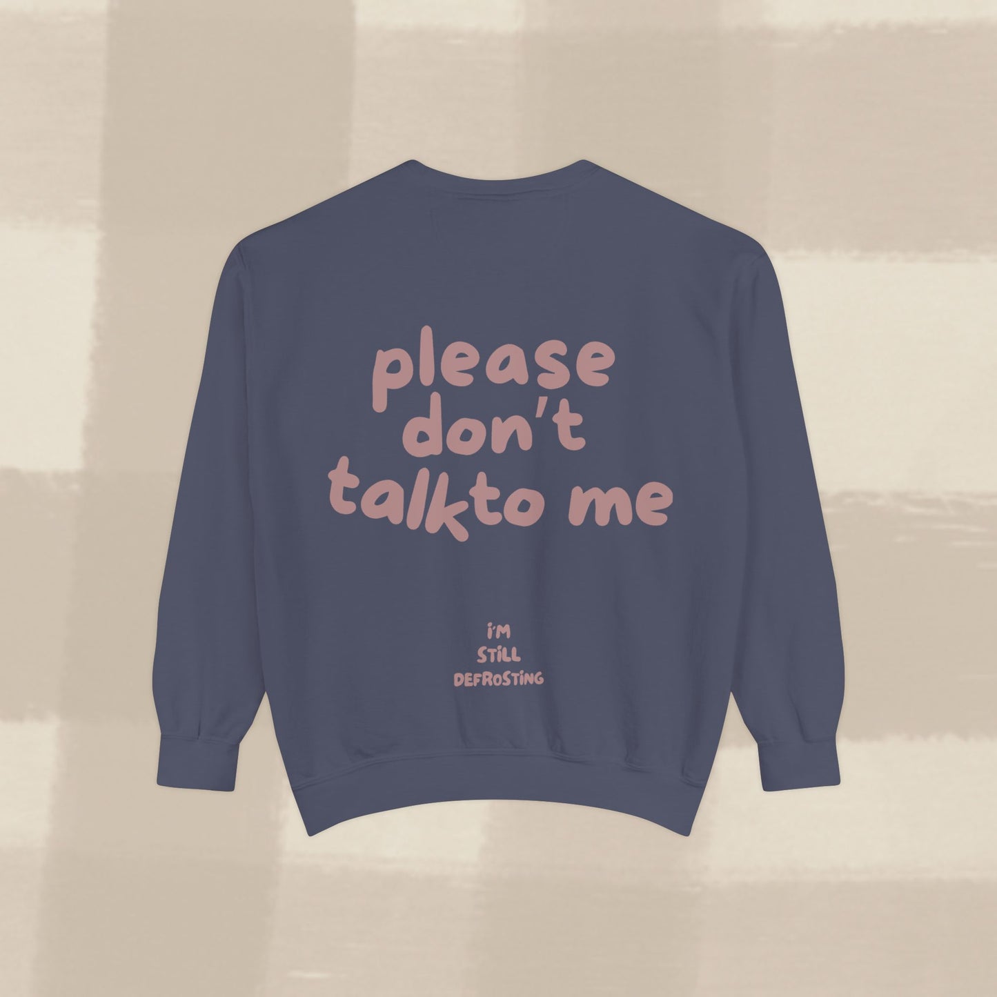 DON'T TALK TO ME SWEATER X TERRACOTTA