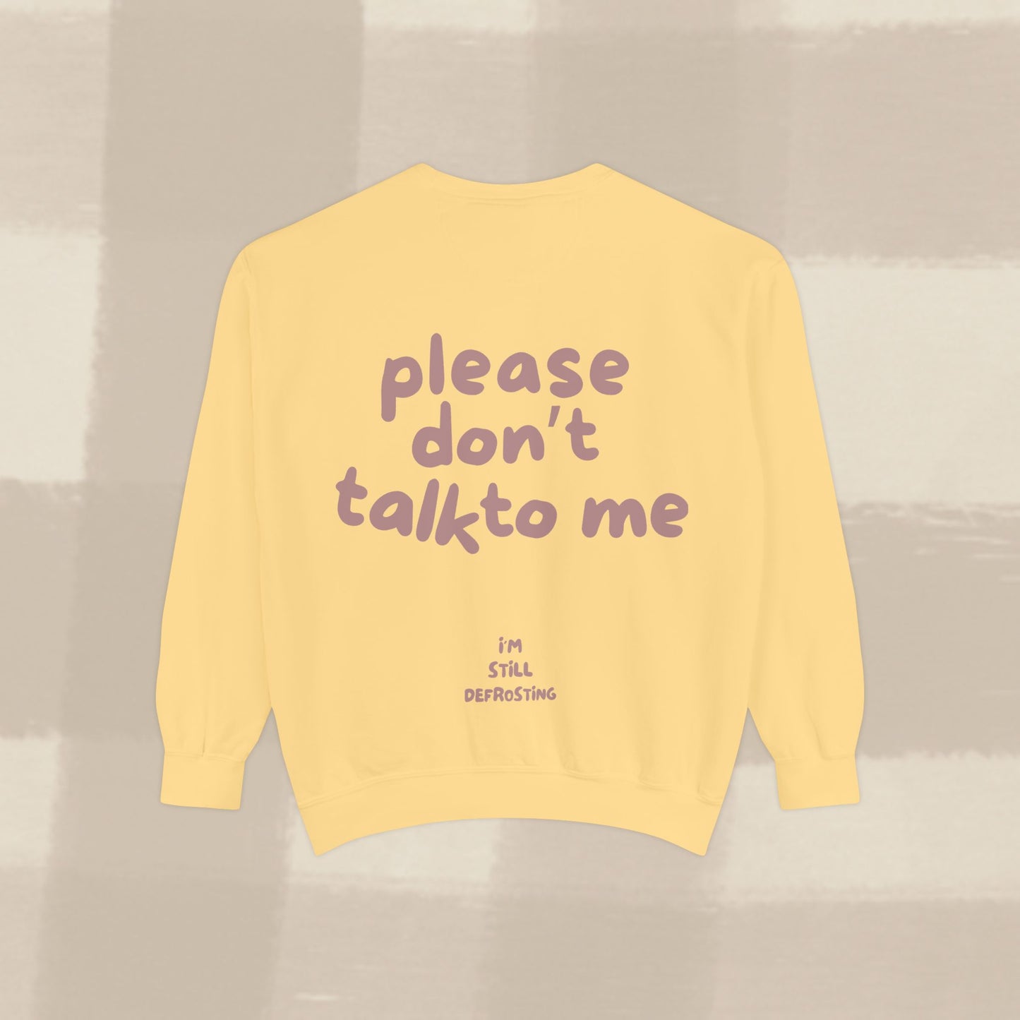 DON'T TALK TO ME SWEATER X TERRACOTTA