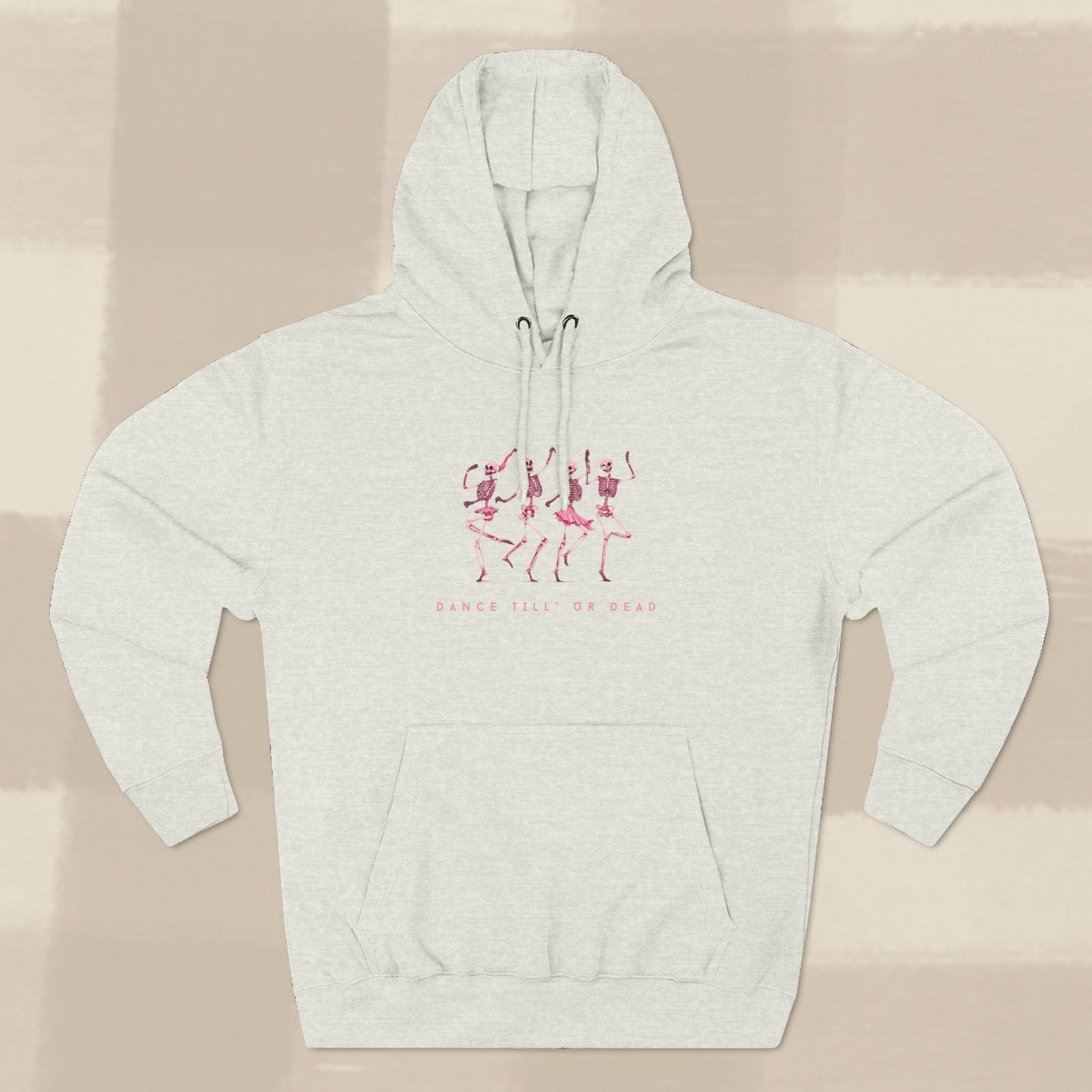 DANCE TILL' UR DEAD HOODIE