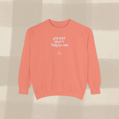 DON'T TALK TO ME SWEATER X PINKY GREY
