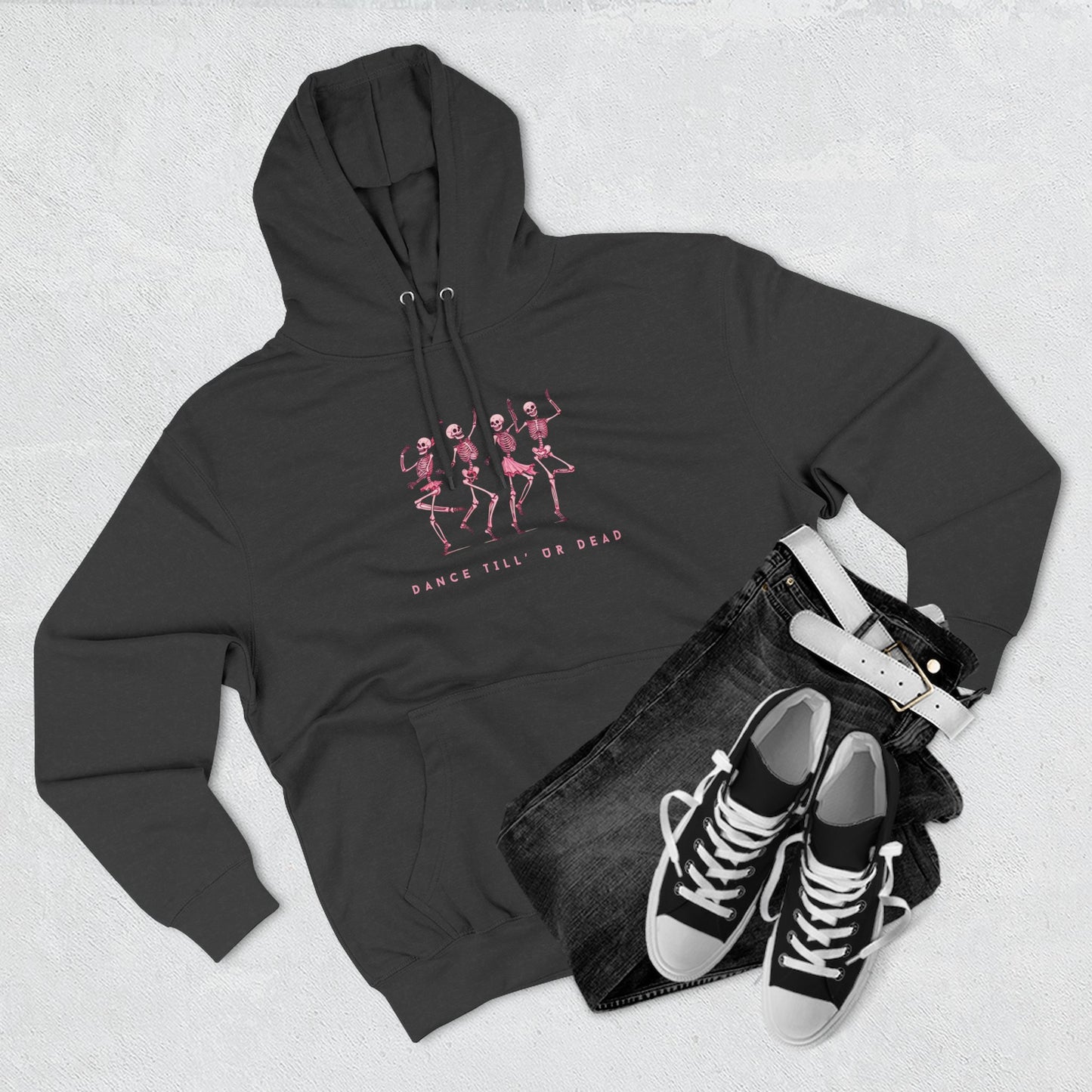 DANCE TILL' UR DEAD HOODIE