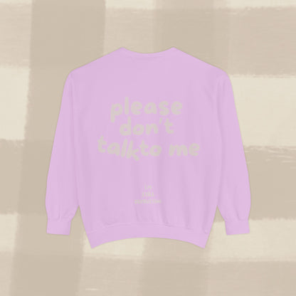 DON'T TALK TO ME SWEATER X PINKY GREY