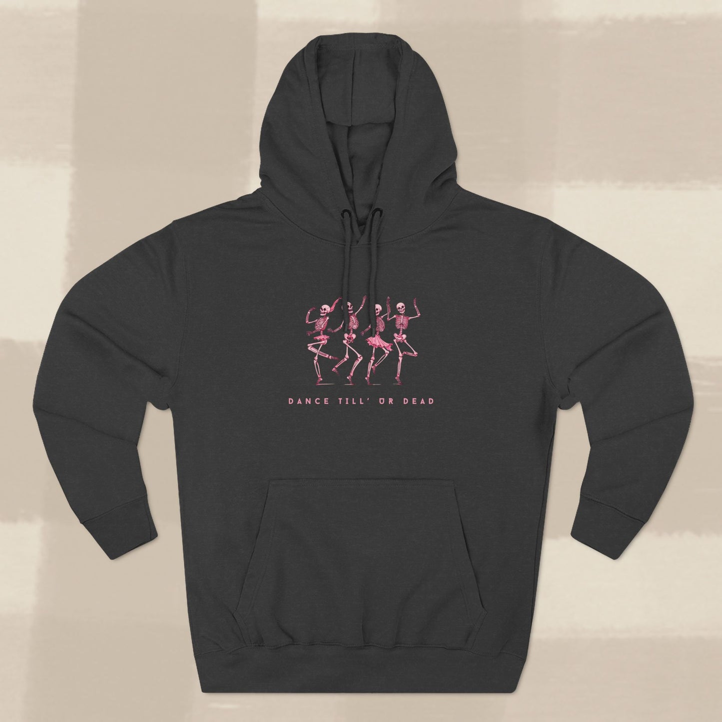 DANCE TILL' UR DEAD HOODIE
