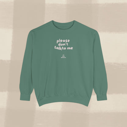 DON'T TALK TO ME SWEATER X PINKY GREY