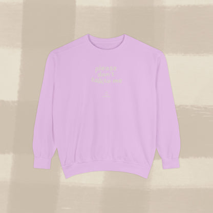 DON'T TALK TO ME SWEATER X PINKY GREY