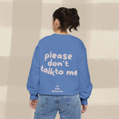 DON'T TALK TO ME SWEATER X PINKY GREY
