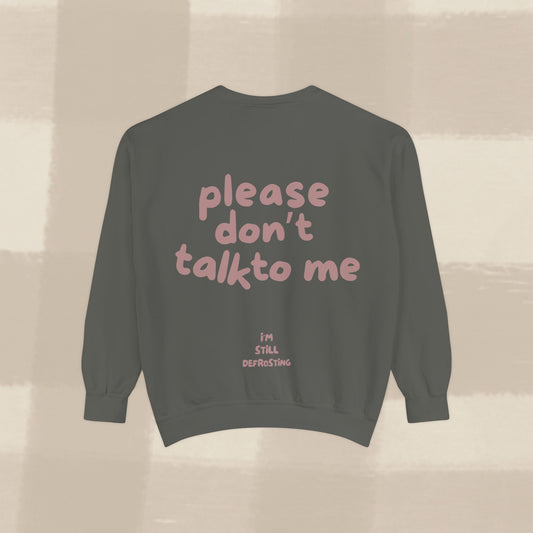 DON'T TALK TO ME SWEATER X TERRACOTTA