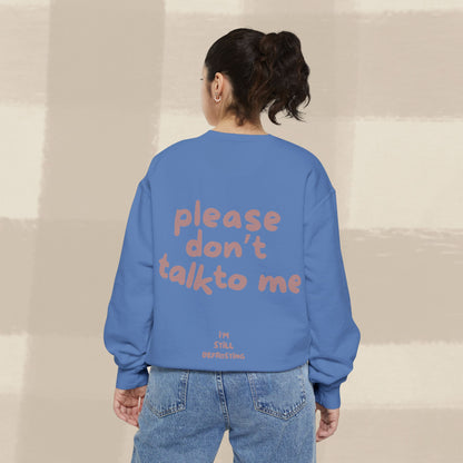 DON'T TALK TO ME SWEATER X TERRACOTTA