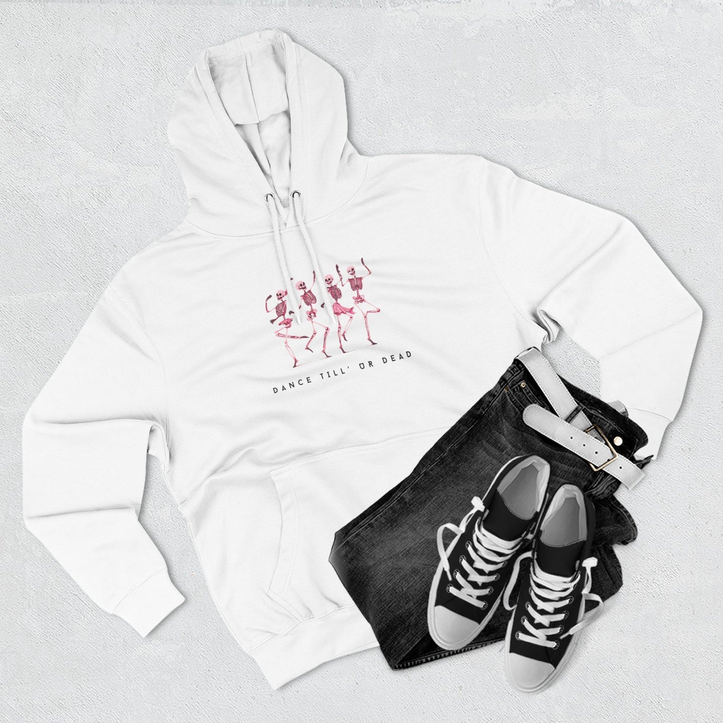 DANCE TILL' UR DEAD HOODIE
