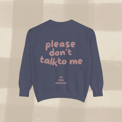 DON'T TALK TO ME SWEATER X TERRACOTTA