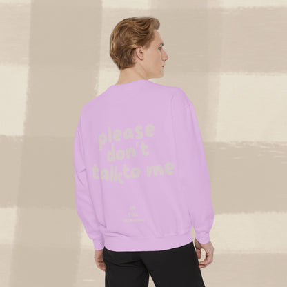 DON'T TALK TO ME SWEATER X PINKY GREY