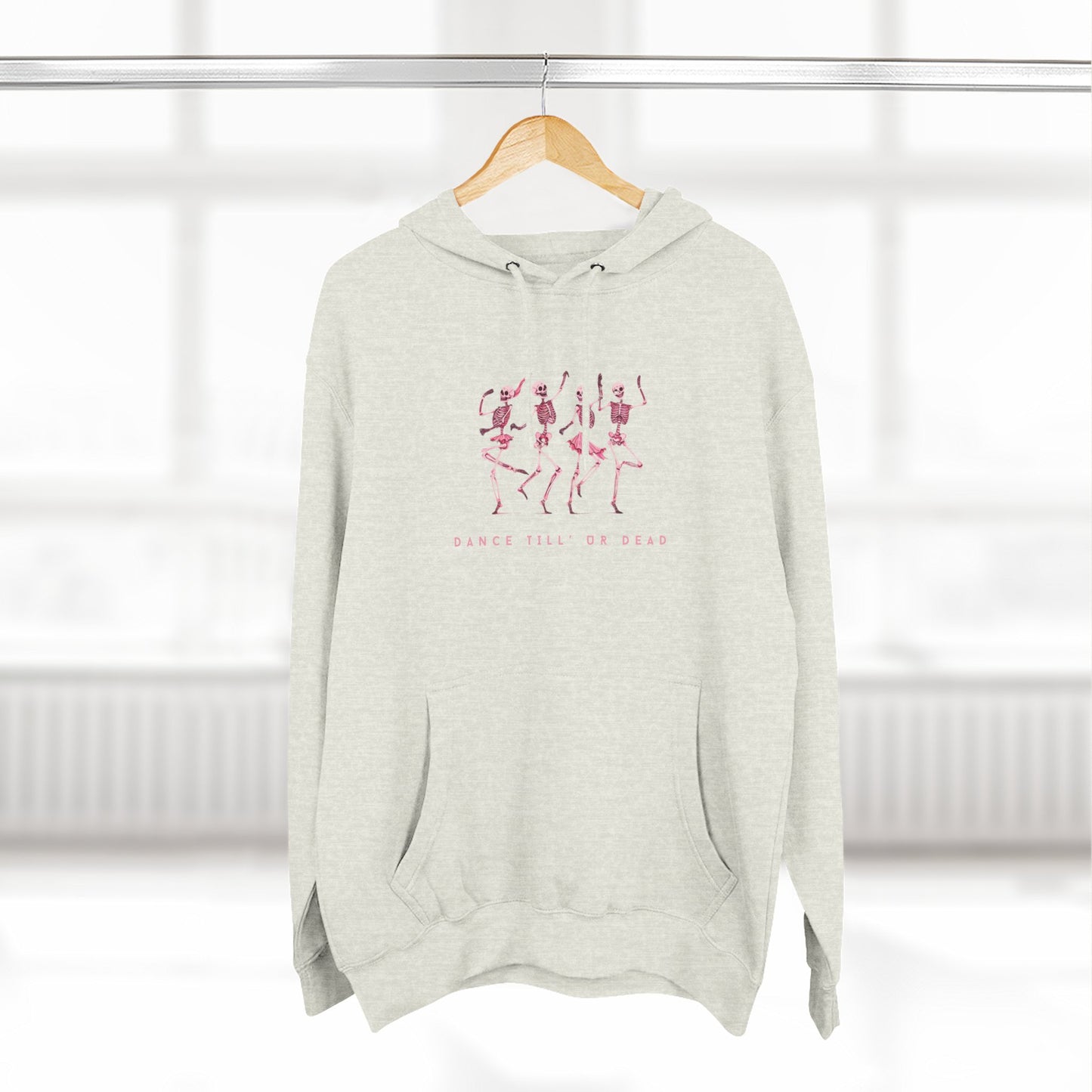 DANCE TILL' UR DEAD HOODIE